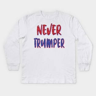never Trumper Kids Long Sleeve T-Shirt